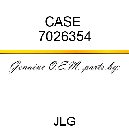 CASE  7026354