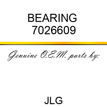 BEARING  7026609