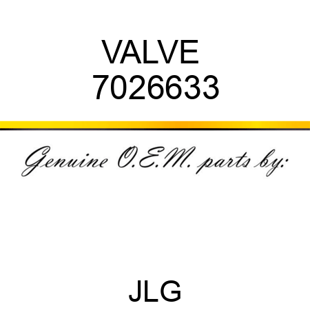 VALVE  7026633