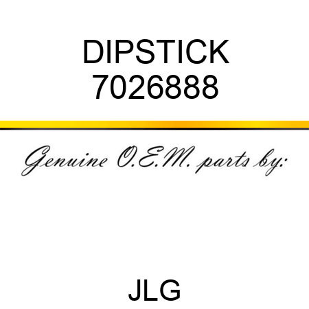 DIPSTICK 7026888