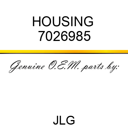 HOUSING  7026985