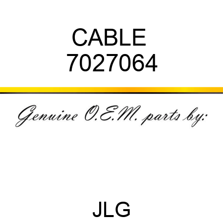 CABLE  7027064