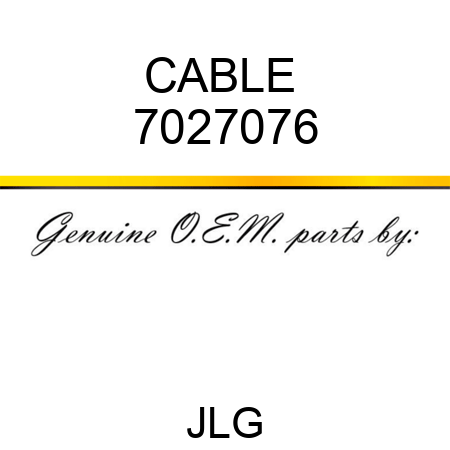 CABLE  7027076