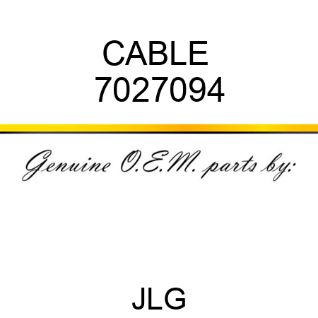 CABLE  7027094
