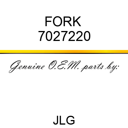 FORK  7027220