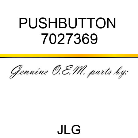 PUSHBUTTON  7027369