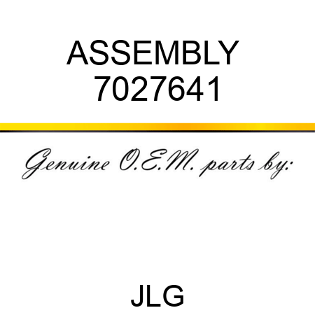 ASSEMBLY  7027641