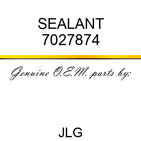 SEALANT 7027874