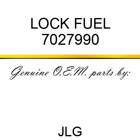 LOCK FUEL 7027990