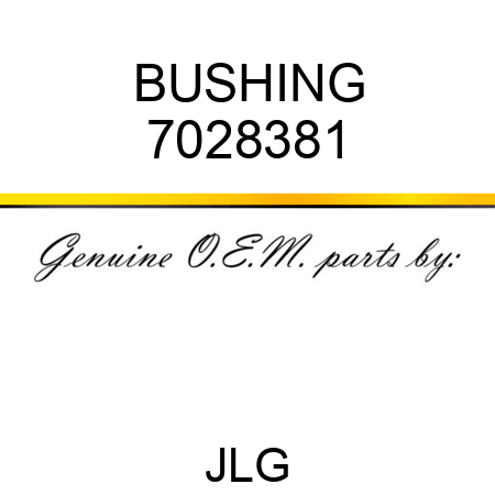 BUSHING 7028381