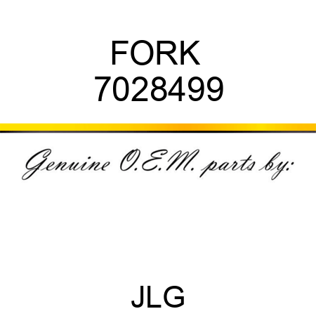 FORK  7028499