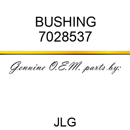 BUSHING 7028537