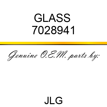 GLASS  7028941