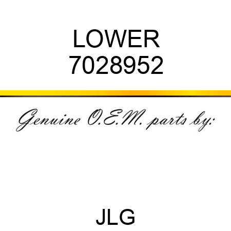 LOWER 7028952