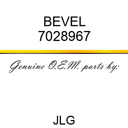 BEVEL 7028967