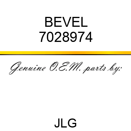 BEVEL 7028974