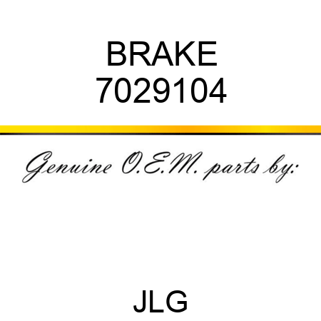 BRAKE 7029104