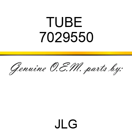 TUBE  7029550