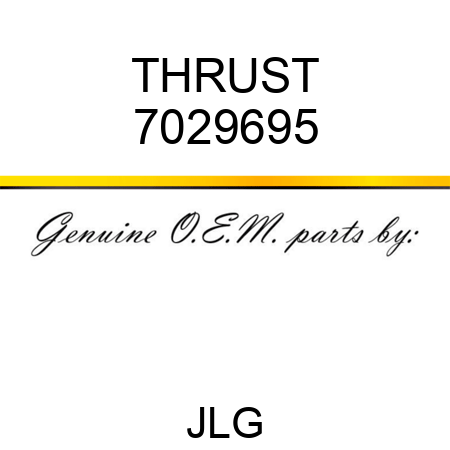 THRUST 7029695