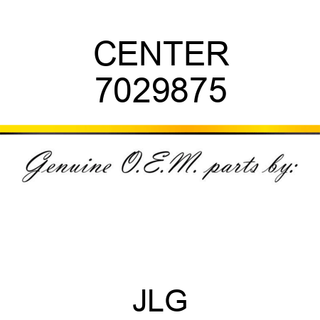 CENTER 7029875