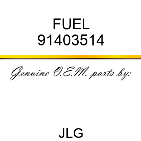 FUEL 91403514