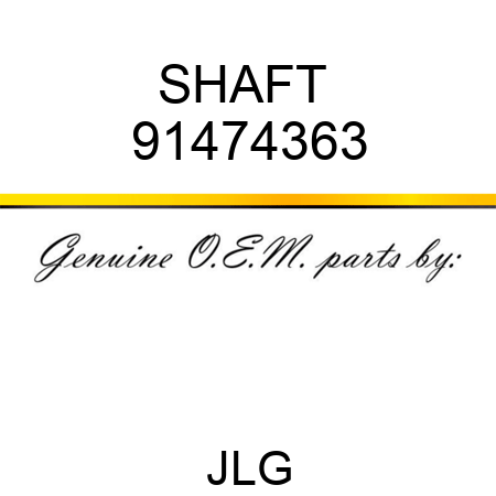 SHAFT  91474363