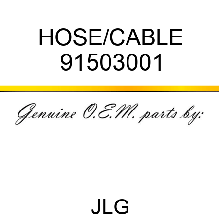 HOSE/CABLE 91503001