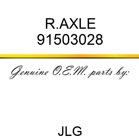 R.AXLE 91503028