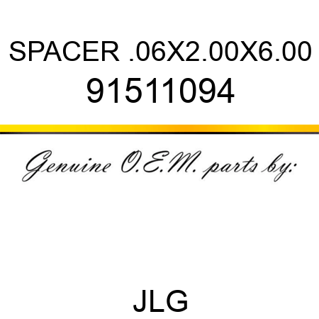 SPACER .06X2.00X6.00 91511094