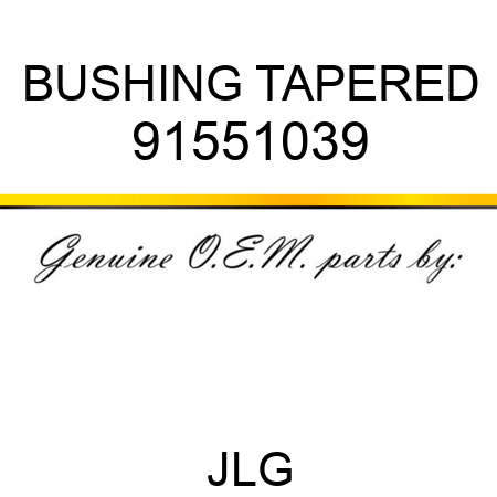 BUSHING TAPERED 91551039