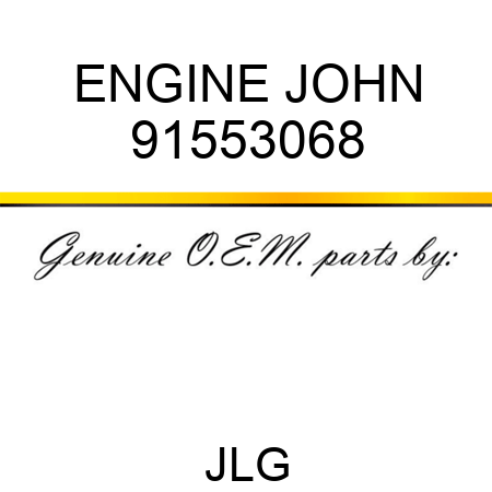 ENGINE JOHN 91553068