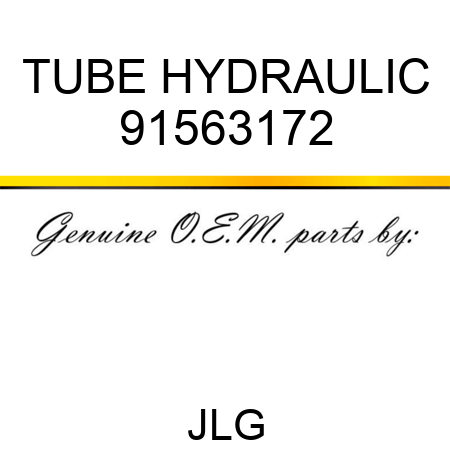 TUBE HYDRAULIC 91563172