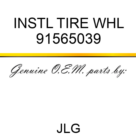 INSTL TIRE WHL 91565039