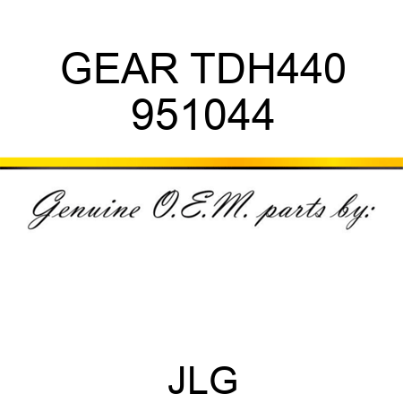 GEAR TDH440 951044