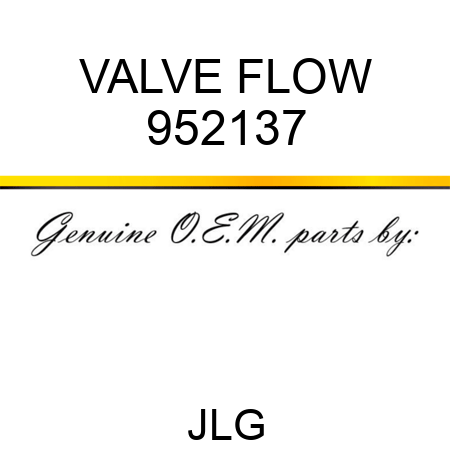 VALVE FLOW 952137