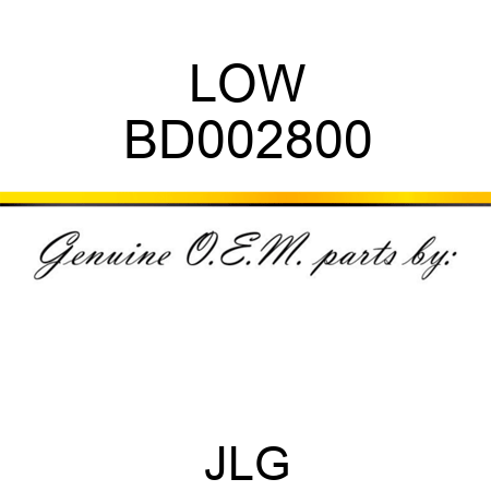 LOW BD002800