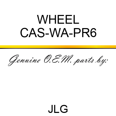 WHEEL CAS-WA-PR6