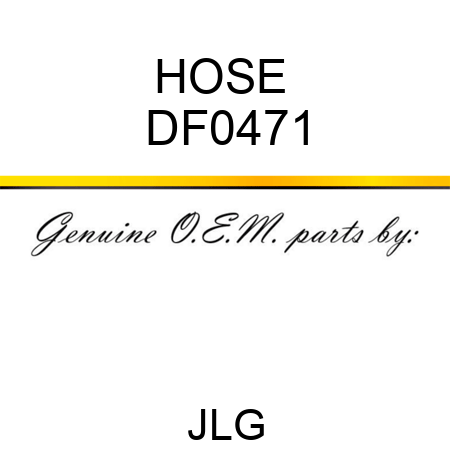 HOSE  DF0471