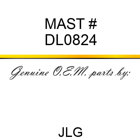 MAST # DL0824