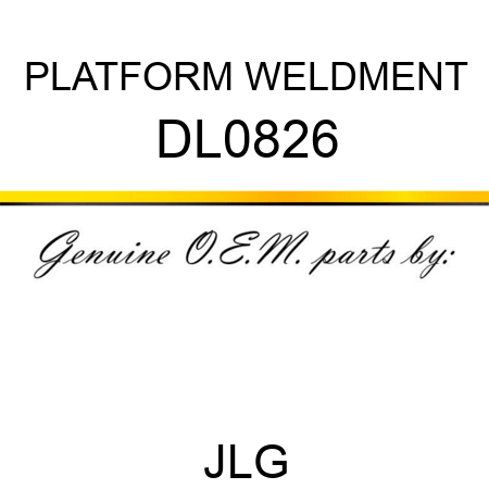 PLATFORM WELDMENT DL0826