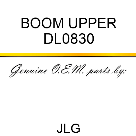 BOOM UPPER DL0830