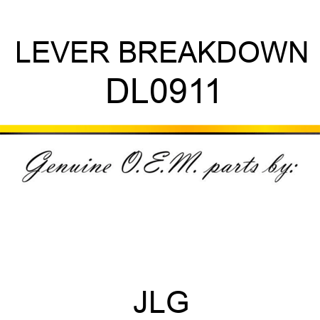 LEVER BREAKDOWN DL0911