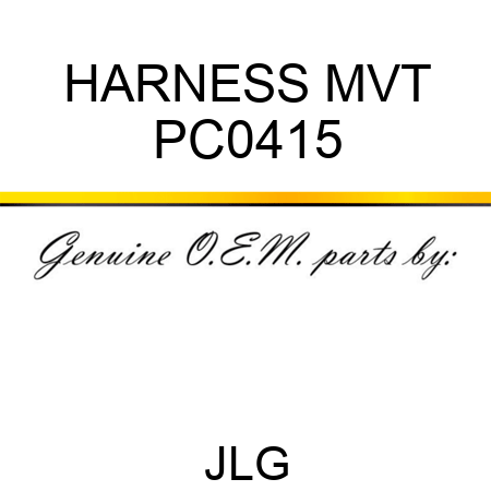 HARNESS MVT PC0415