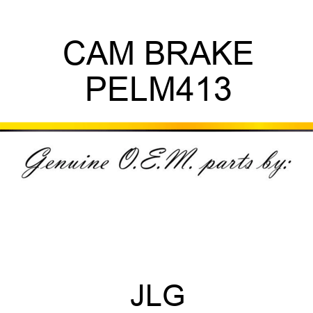 CAM BRAKE PELM413