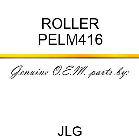ROLLER PELM416