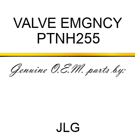 VALVE EMGNCY PTNH255