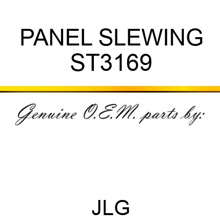 PANEL SLEWING ST3169