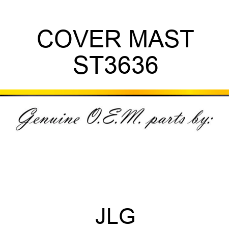 COVER MAST ST3636