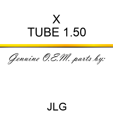 X TUBE 1.50