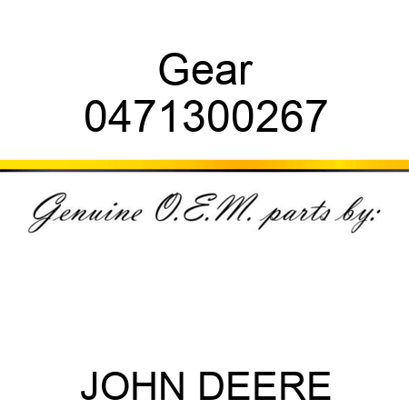 Gear 0471300267